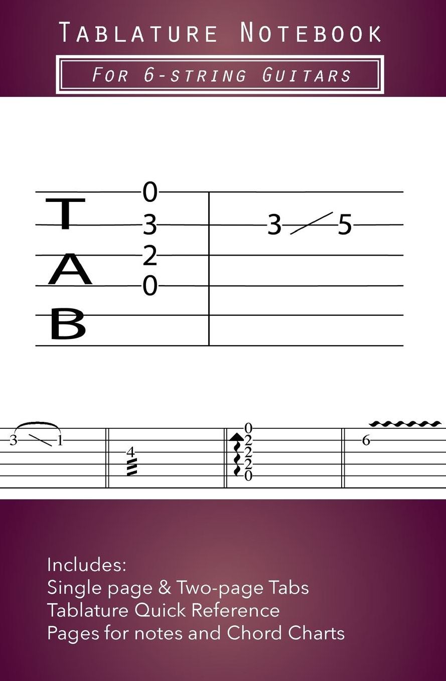 Tablature Notebook: For 6-String Guitars