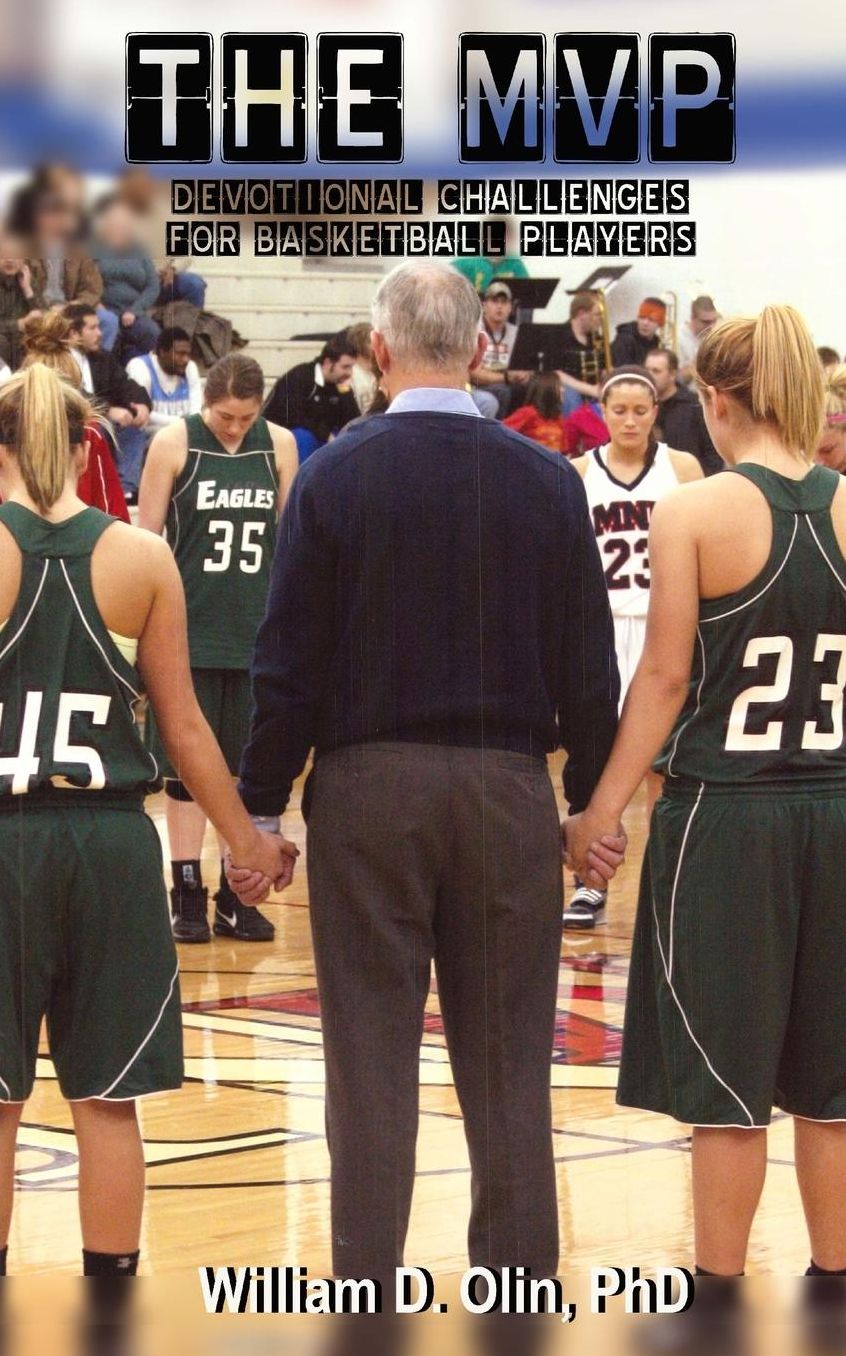 The MVP: Devotional Challenges for Basketball Players