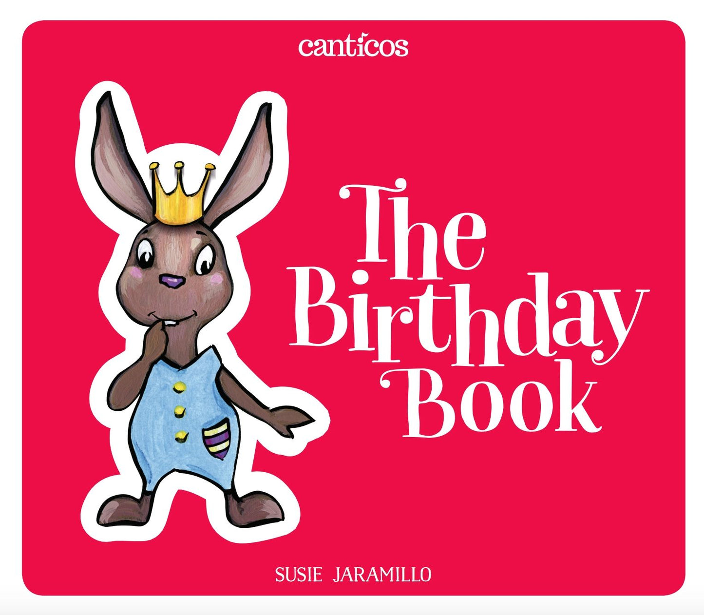 The Birthday Book / Las Mananitas: A bilingual lift-the-flap book