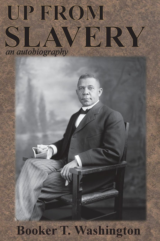 Up from Slavery: An Autobiography