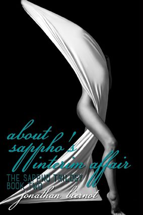 About Sappho's Interim Affair: The Sappho Trilogy, Book Two