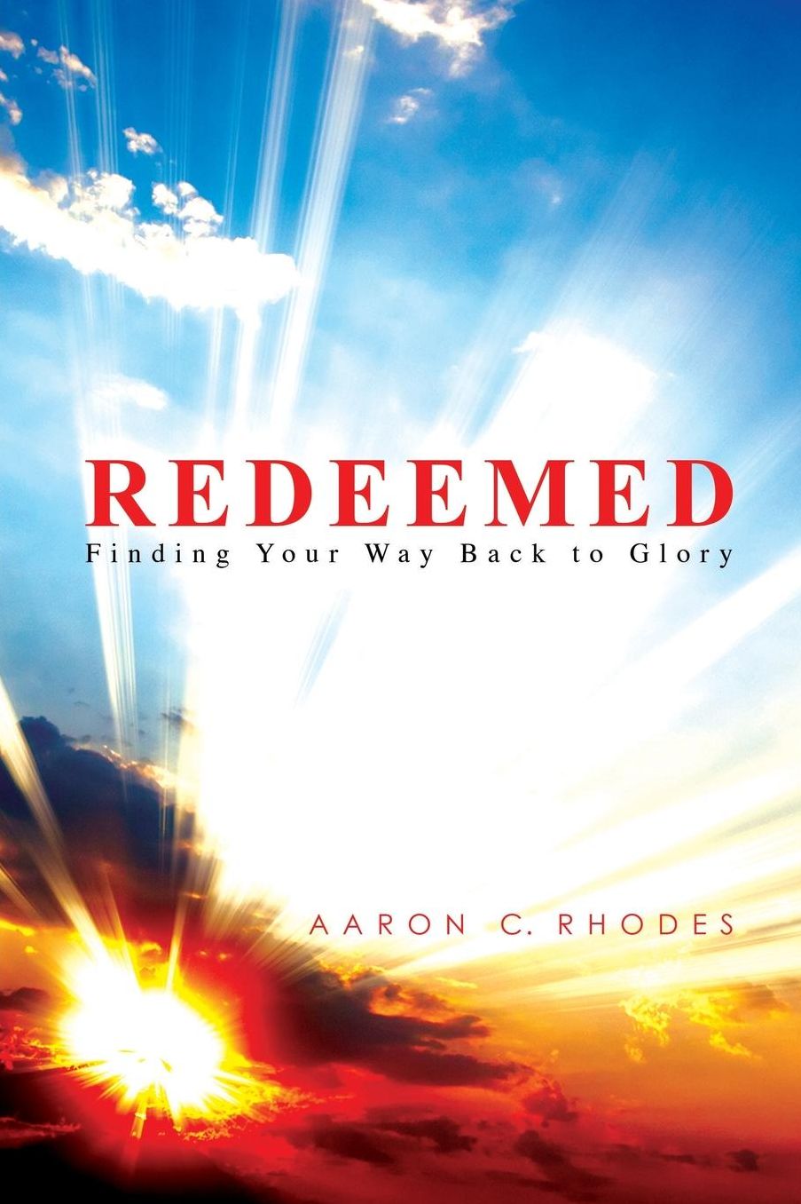 Redeemed: Finding Your Way Back To Glory