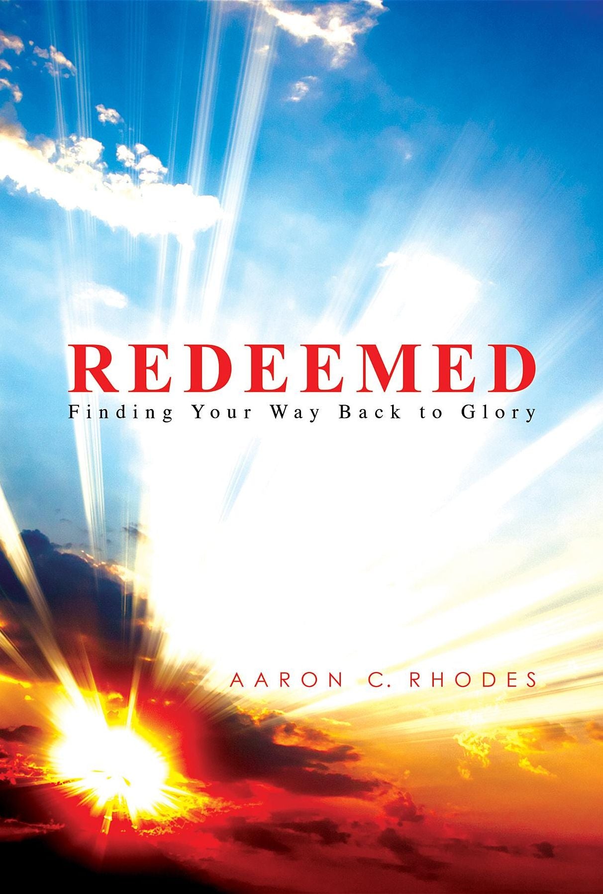 Redeemed: Finding Your Way Back To Glory