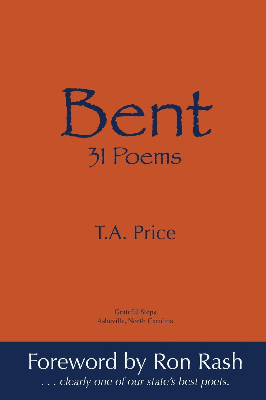 Bent: 31 Poems