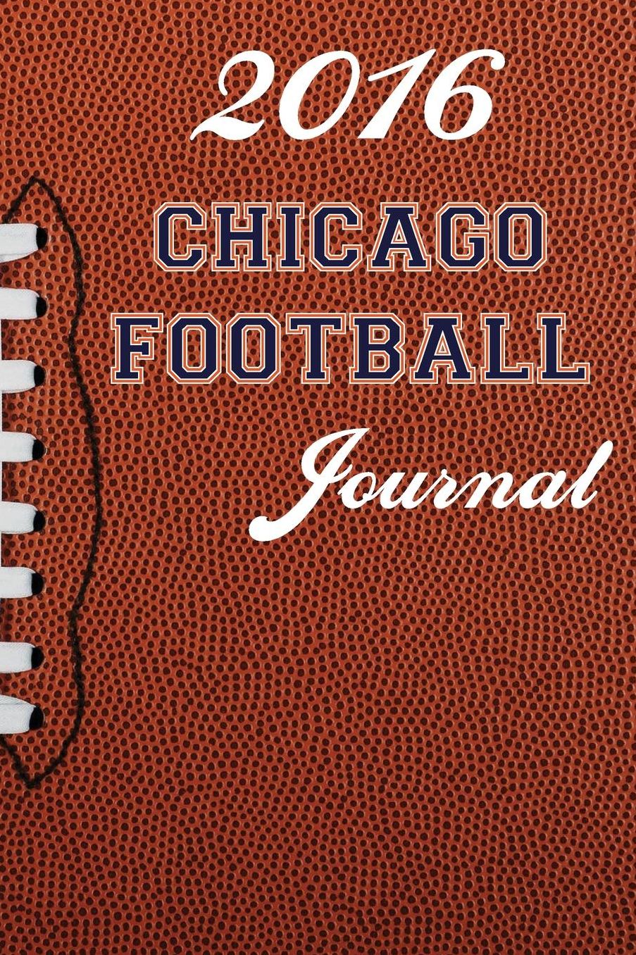 2016 Chicago Football Journal