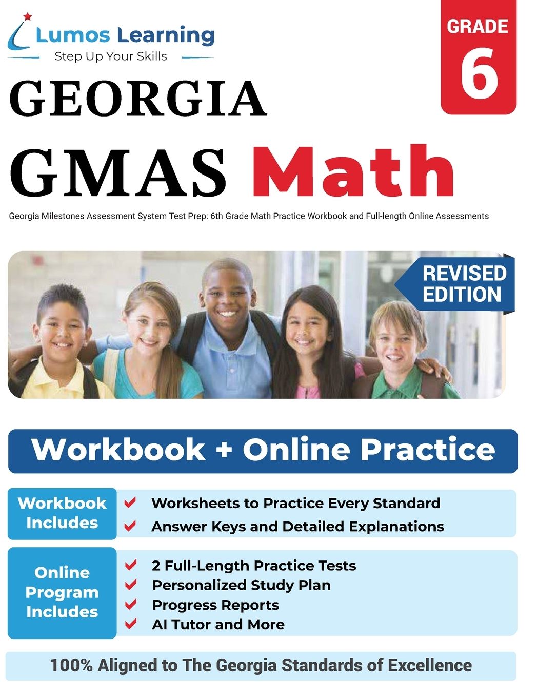 Georgia Milestones Assessment System Test Prep: 6th Grade Math Practice Workbook and Full-Length Online Assessments: Gmas Study Guide