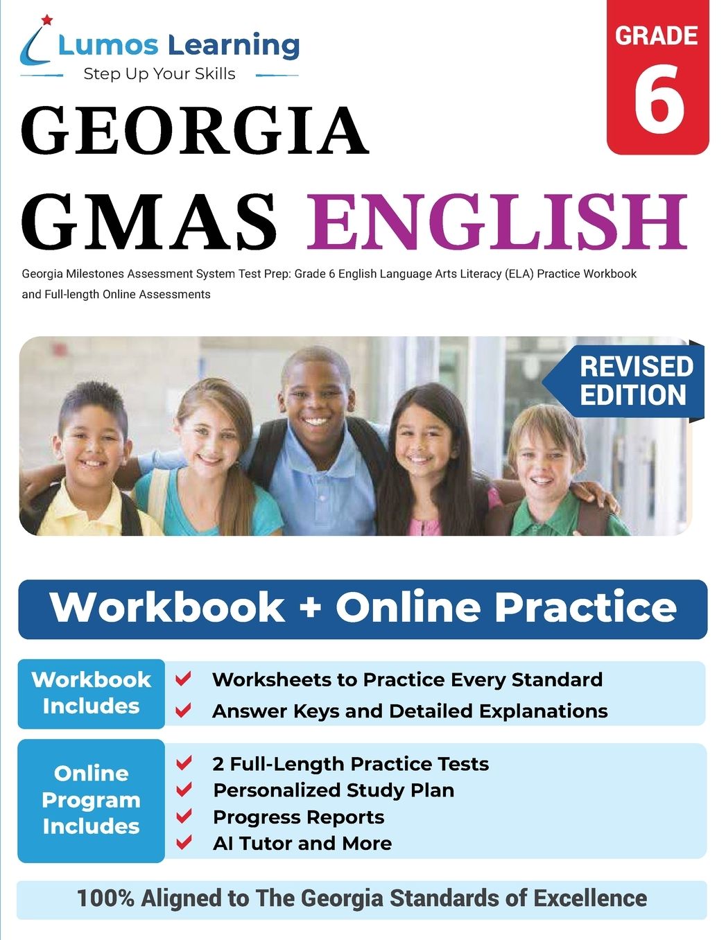 Georgia Milestones Assessment System Test Prep: Grade 6 English Language Arts Literacy (Ela) Practice Workbook and Full-Length Online Assessments: Gmas Study Guide