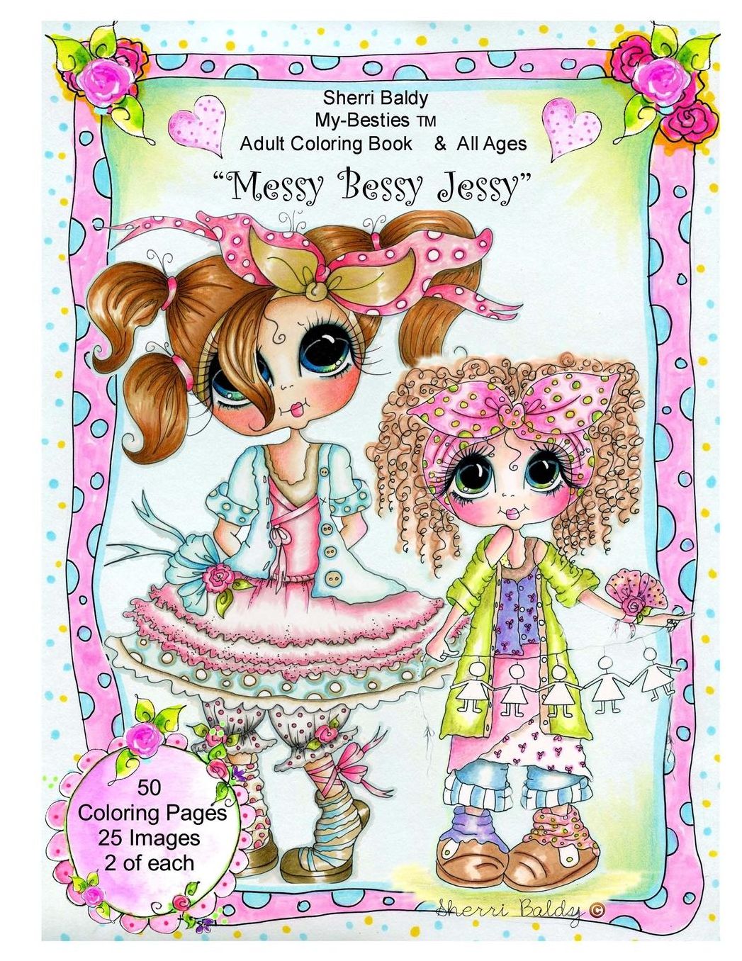 Sherri Baldy My Besties Messy Bessy Jessy Coloring Book