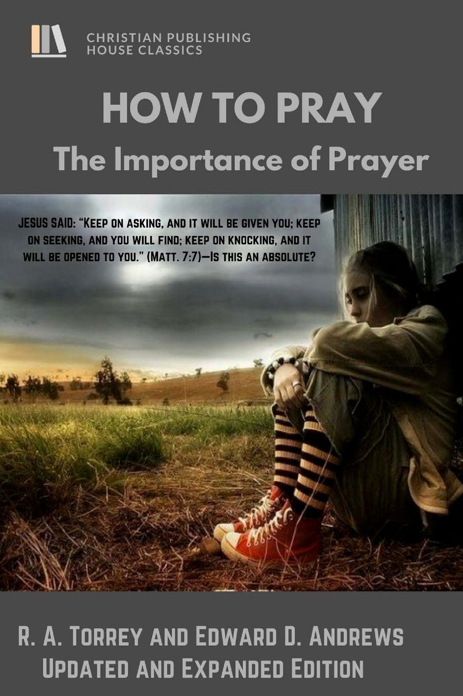 HOW to PRAY: The Importance of Prayer