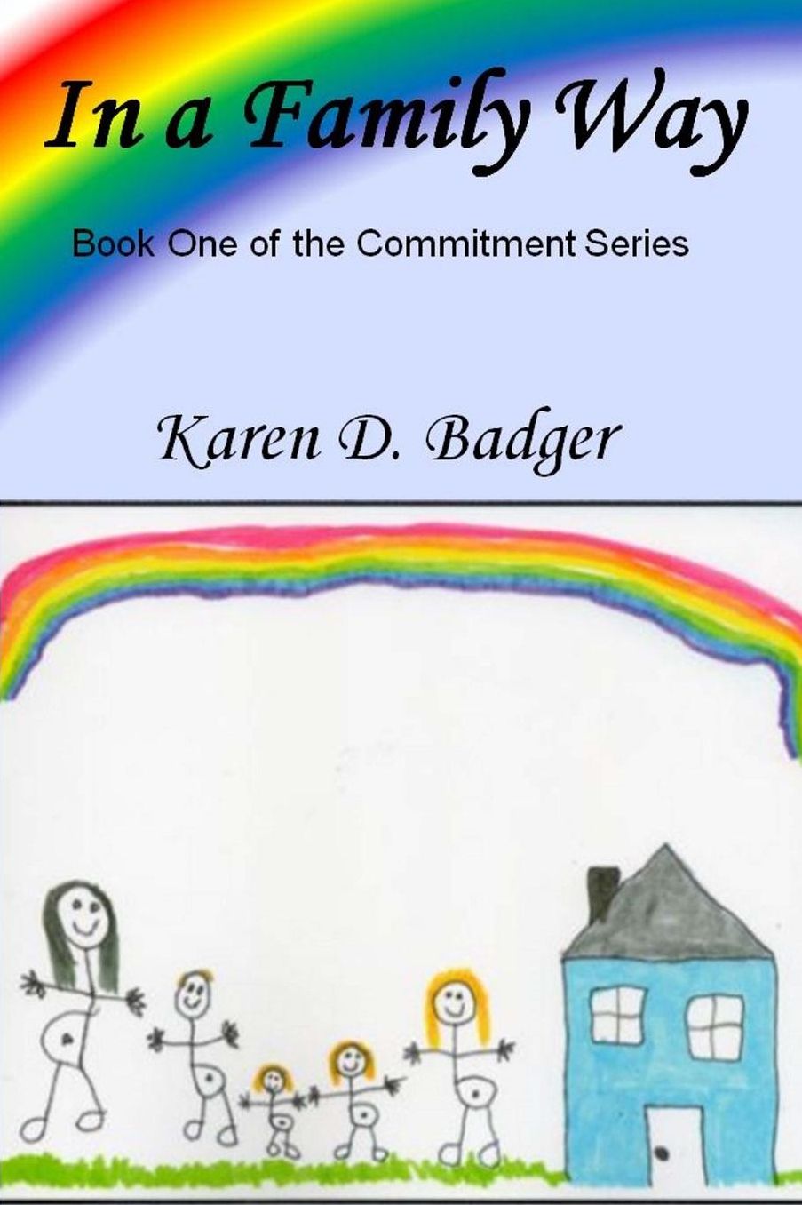 In A Family Way: Book One of The Commitment Series