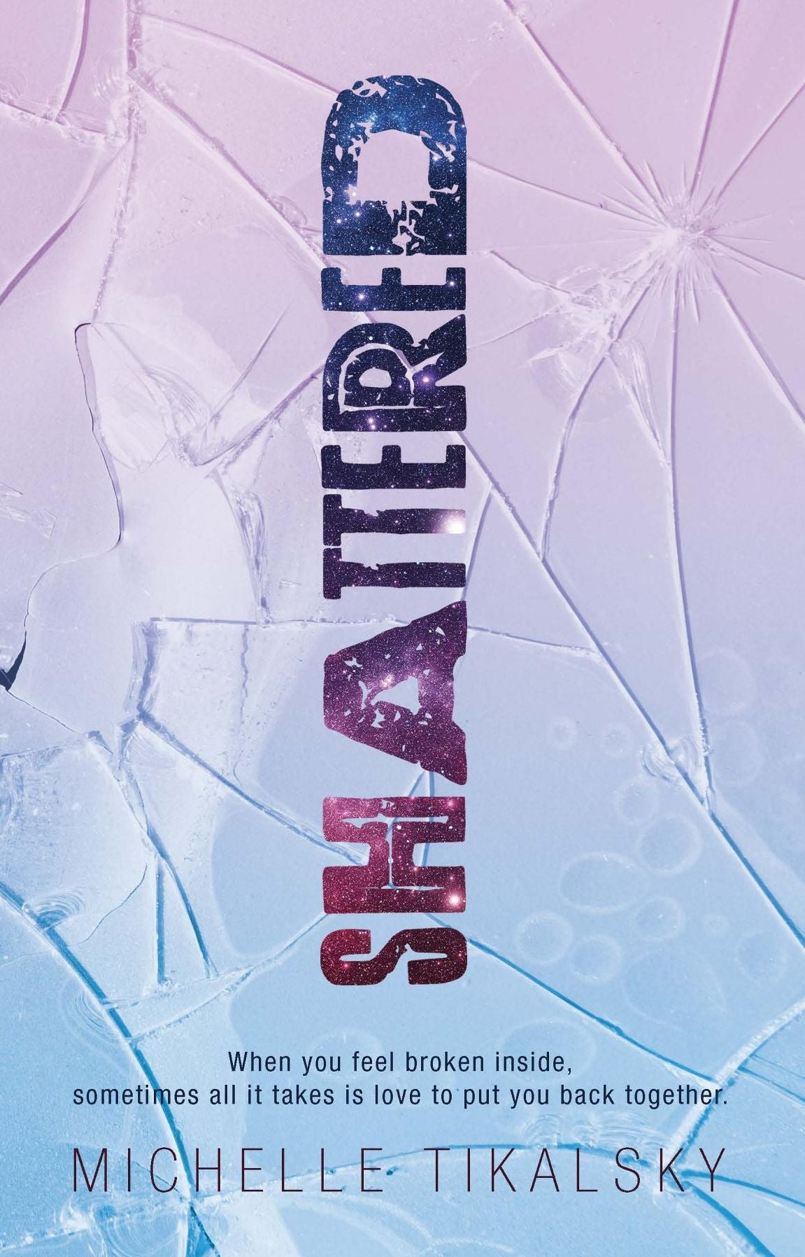 Shattered