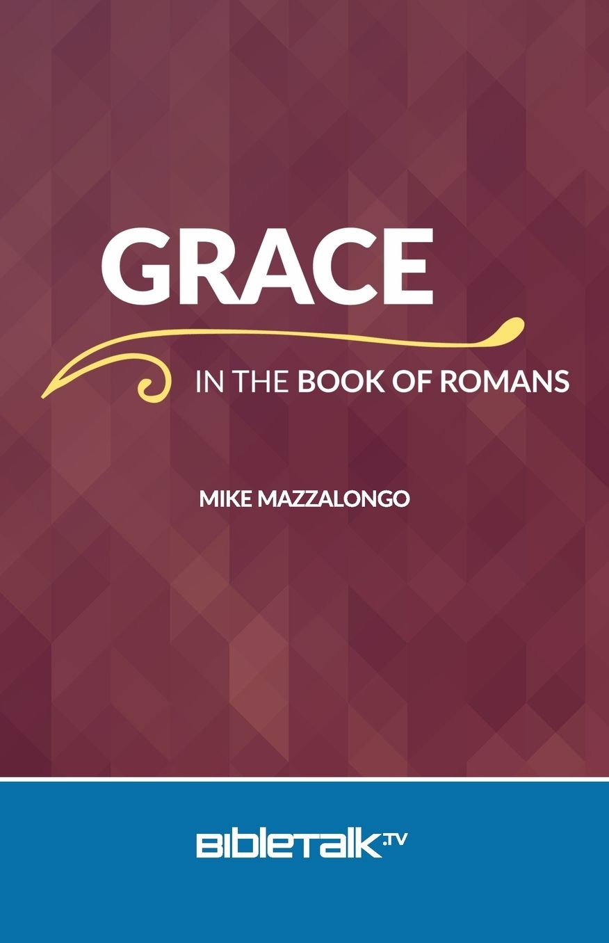 Grace in the Book of Romans