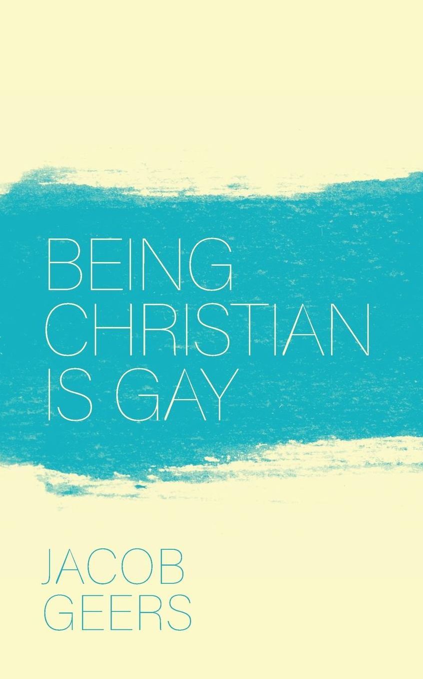 Being Christian is Gay