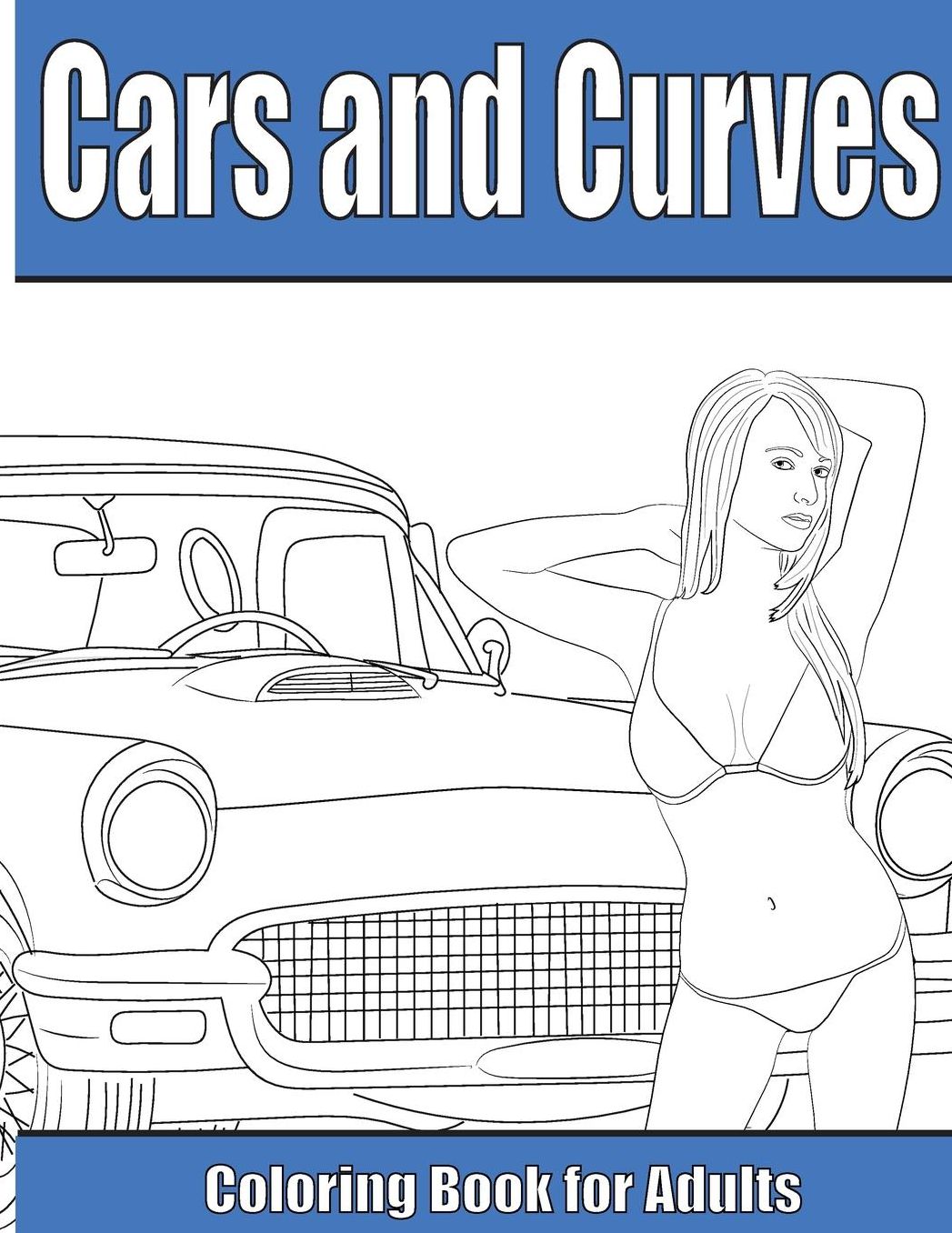 Cars and Curves: Adult Coloring Book