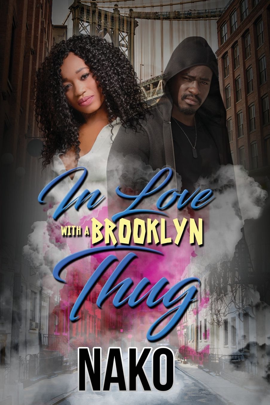In Love with a Brooklyn Thug