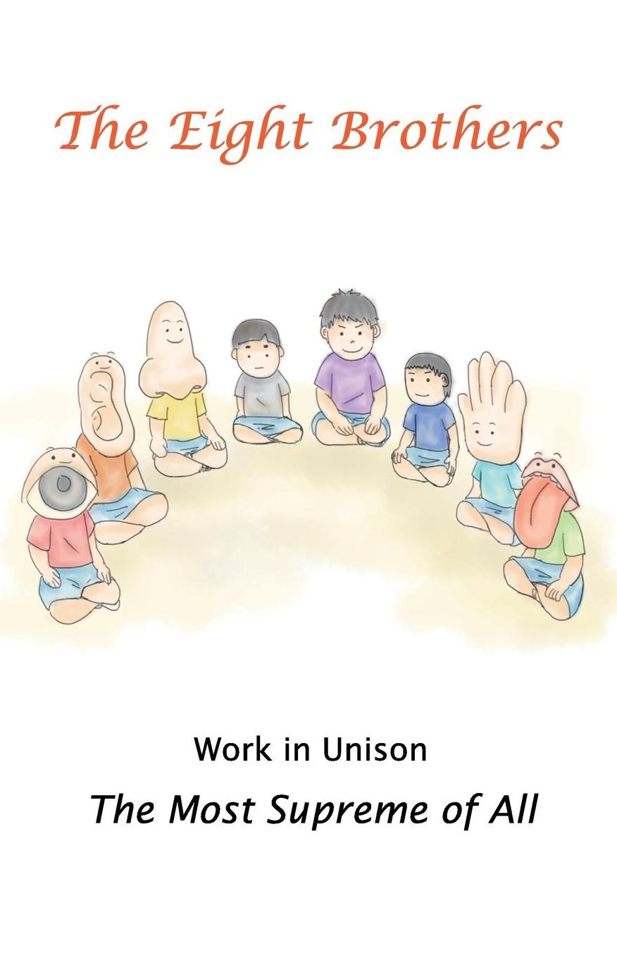 The Eight Brothers: Work in Unison-The Most Supreme of All