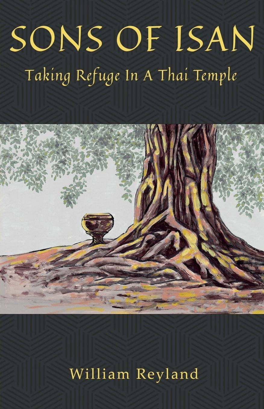 Sons of Isan: Taking Refuge In A Thai Temple