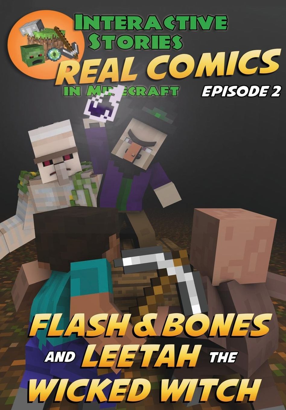 Minecraft Comics: Flash and Bones and Leetah the Wicked Witch