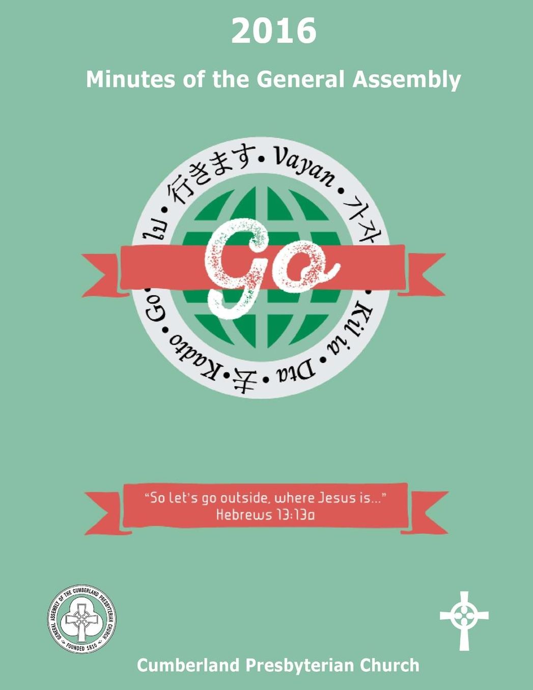 2016 Minutes of the General Assembly Cumberland Presbyterian Church