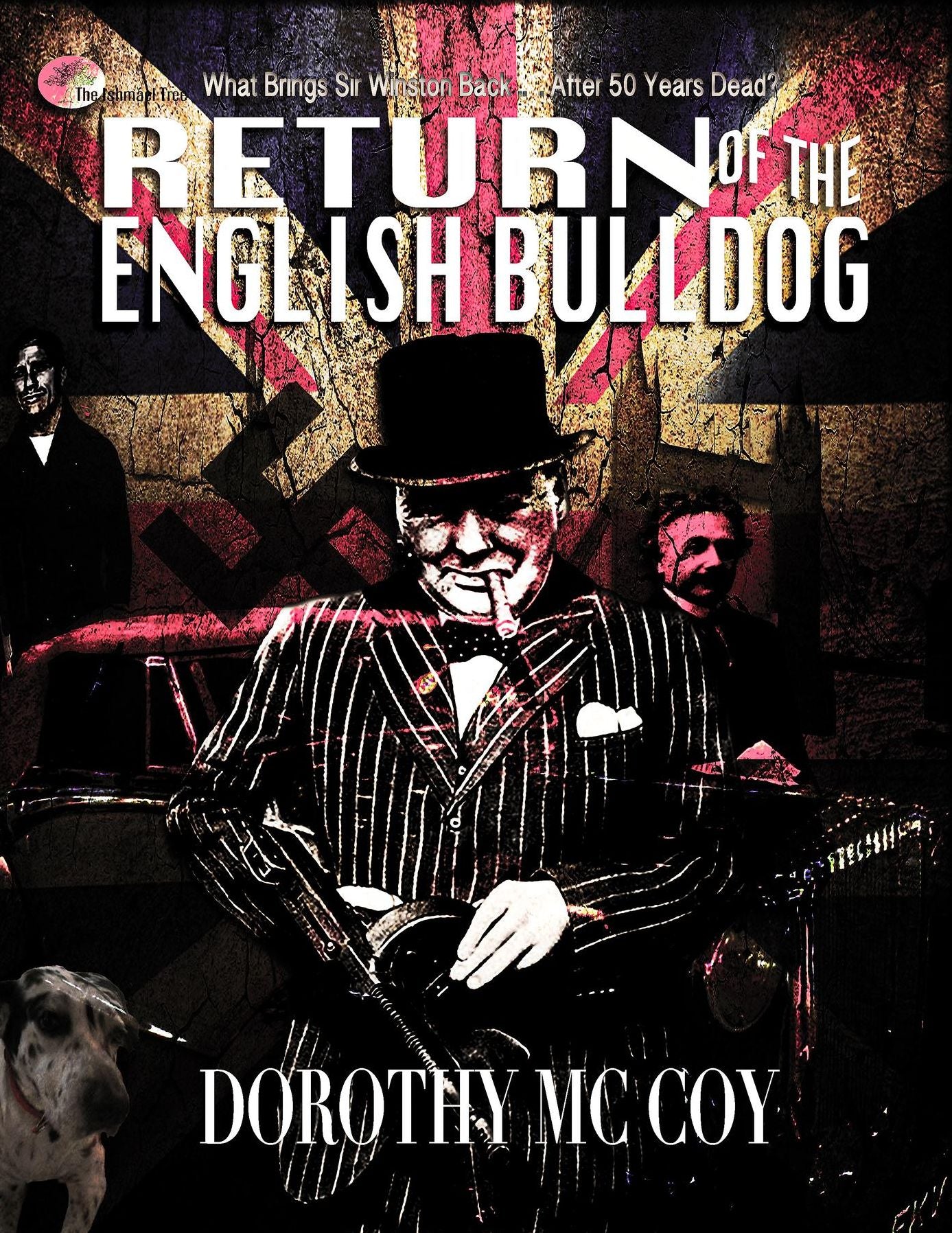 Return of the English Bulldog: What Brings Sir Winston Back... after 50 Years Dead?