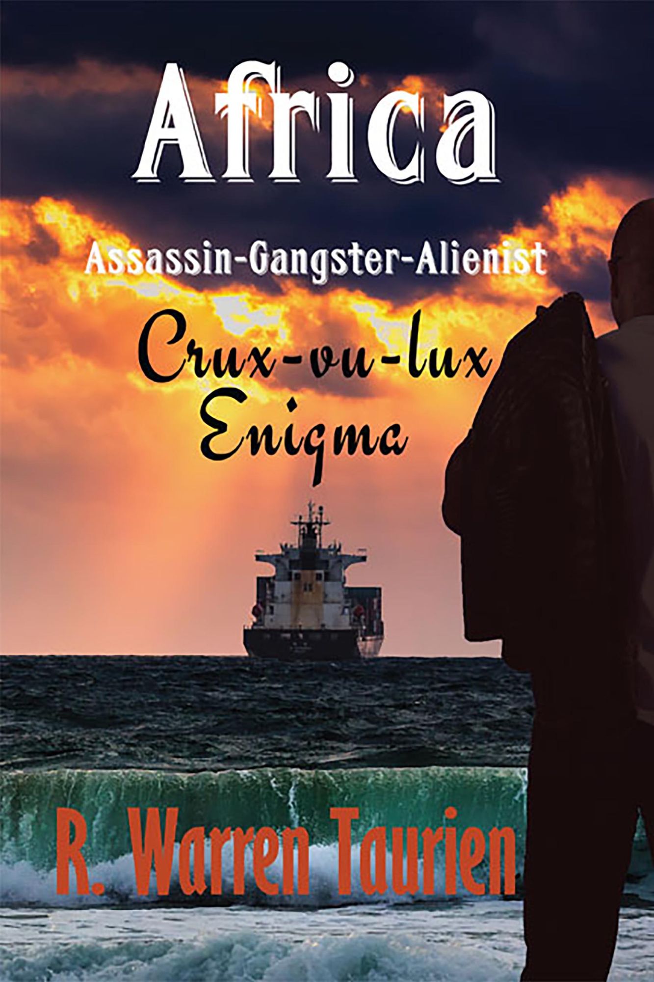 Africa Assassin Gangster Alienist Crux-vu-lux Enigma