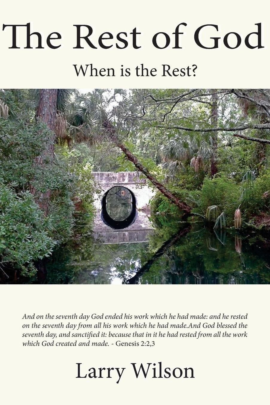 The Rest of God: When is the Rest