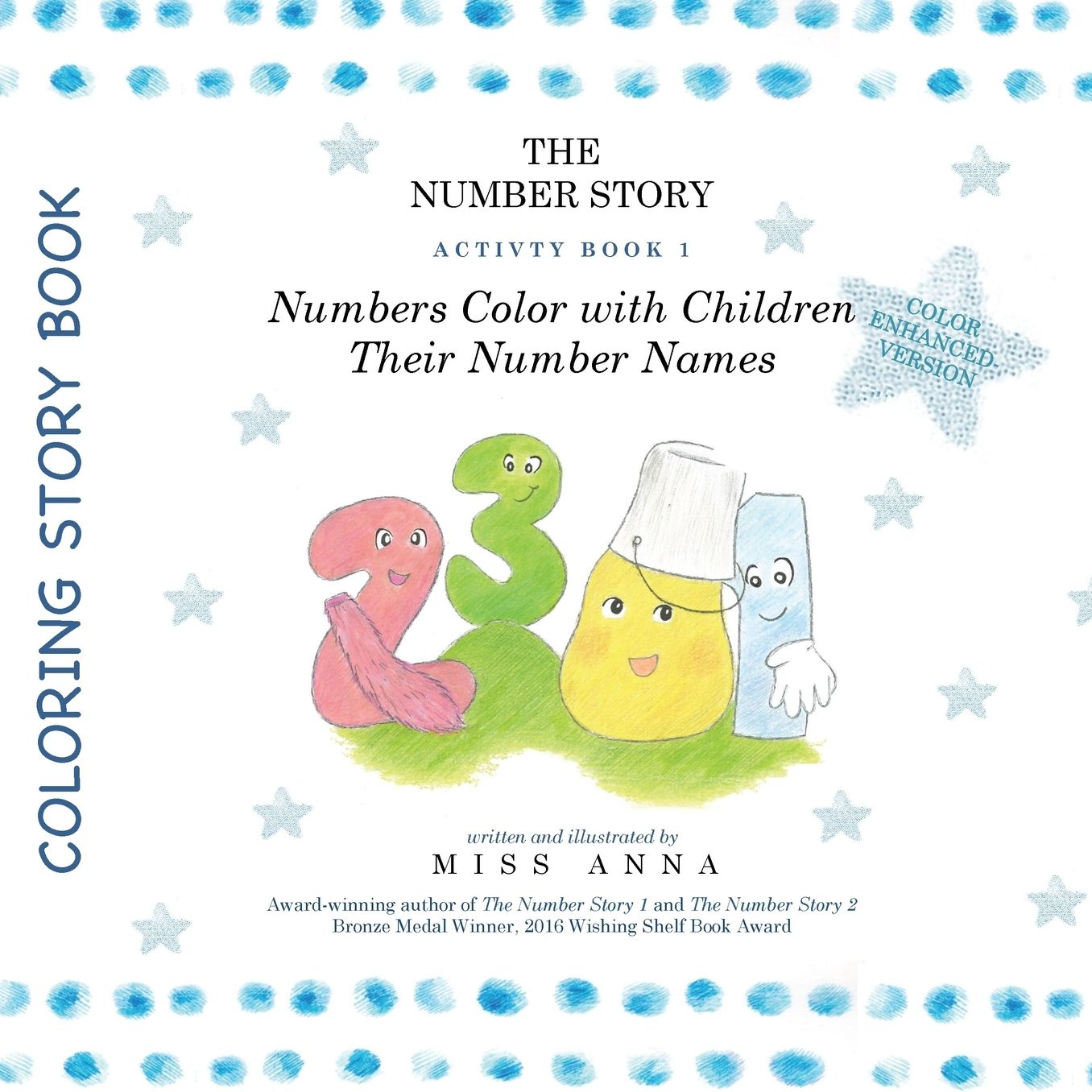 Color-Enhanced the Number Story Activity Book 1 and Book 2: Numbers Color with Children Their Number Names/Numbers Play Games with Children