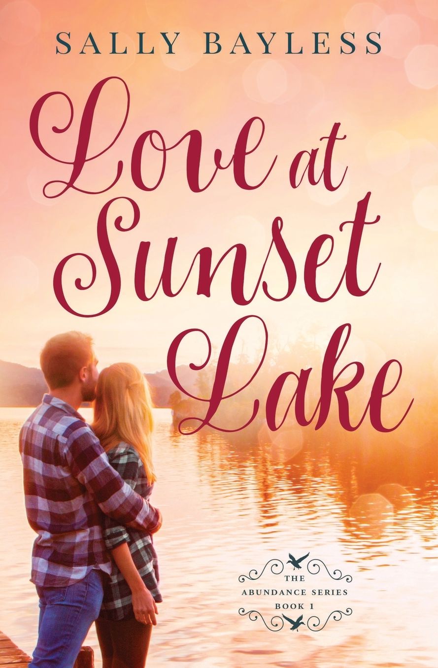 Love at Sunset Lake: The Abundance Series Book 1