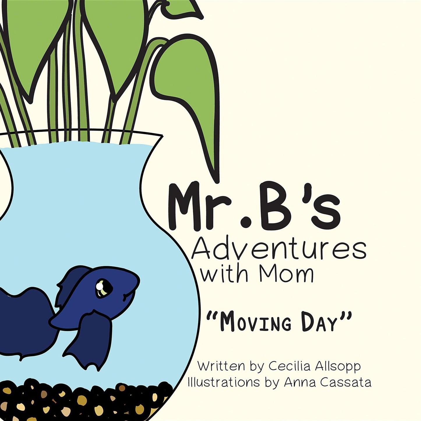 Mr. B's Adventures with Mom: Moving Day