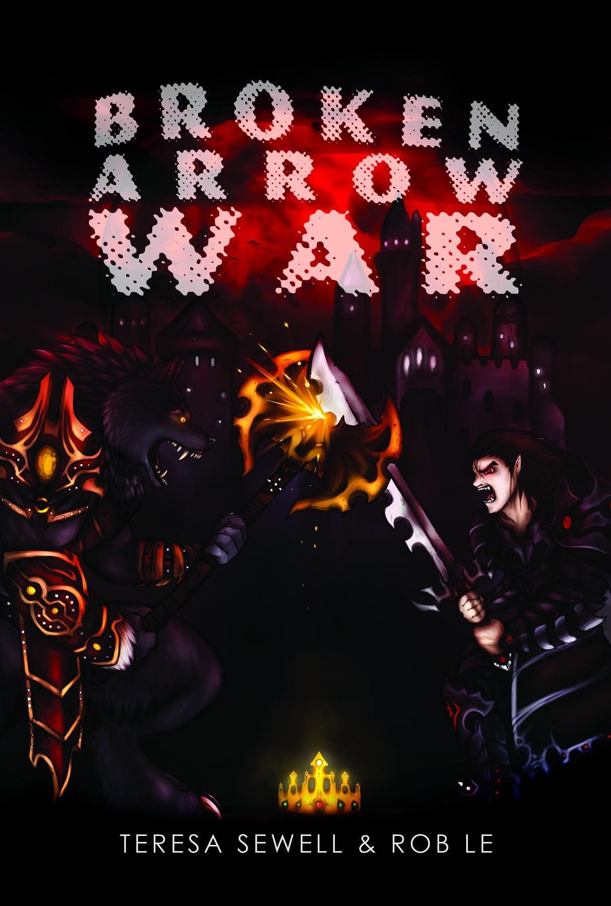 Broken Arrow War: Book 1 The Beginning
