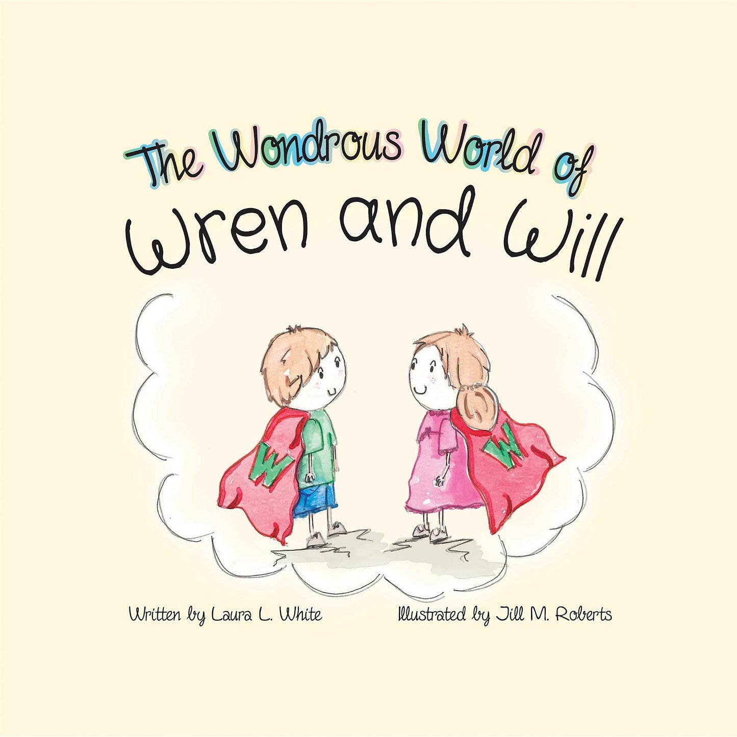 The Wondrous World of Wren and Will