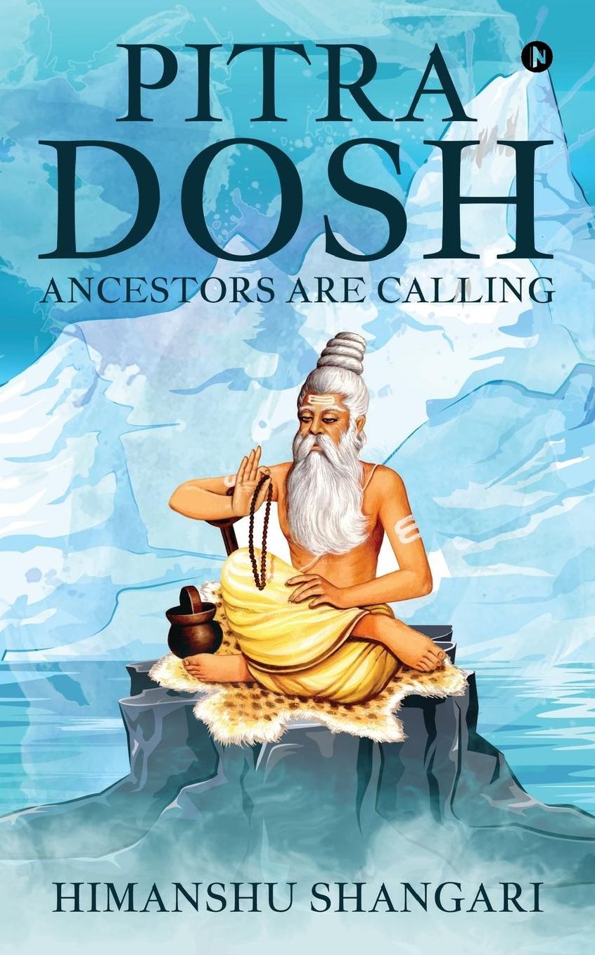 Pitra Dosh: Ancestors are Calling