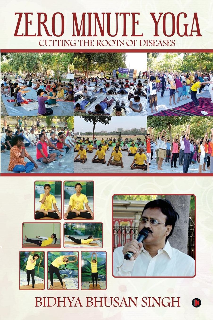 Zero Minute Yoga: Cutting the Roots of Diseases