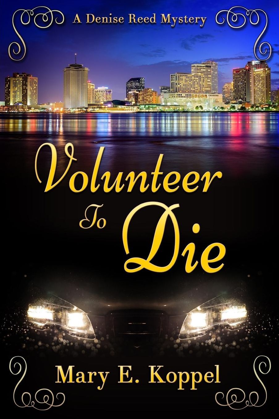 Volunteer to Die: A Denise Reed Mystery
