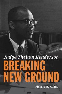 Judge Thelton Henderson, Breaking New Ground