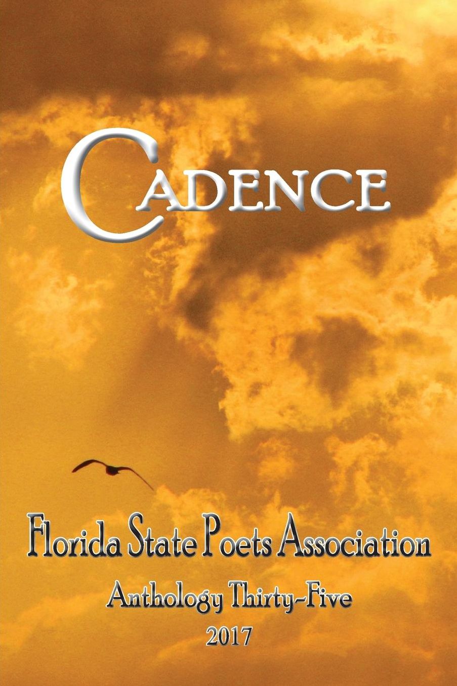 Cadence: Florida State Poets Association Anthology 35, 2017