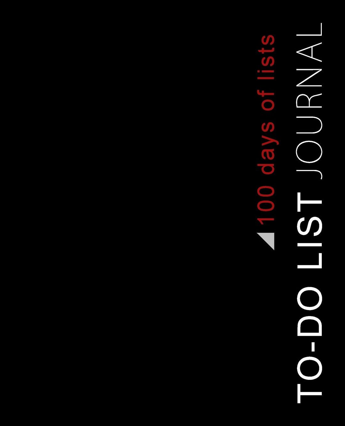 TO-DO LIST Journal: 100 days of lists