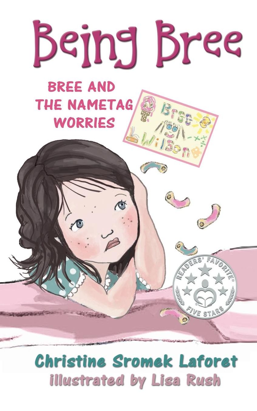 Being Bree: Bree and the Nametag Worries