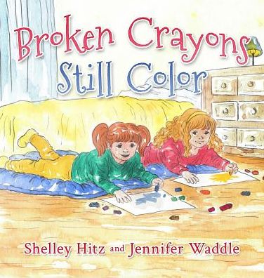 Broken Crayons Still Color
