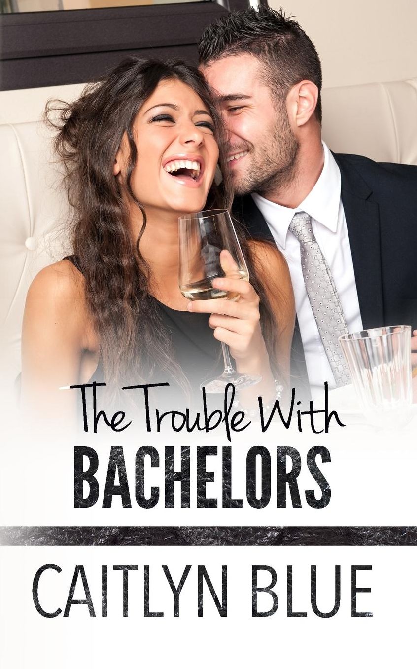 The Trouble With Bachelors