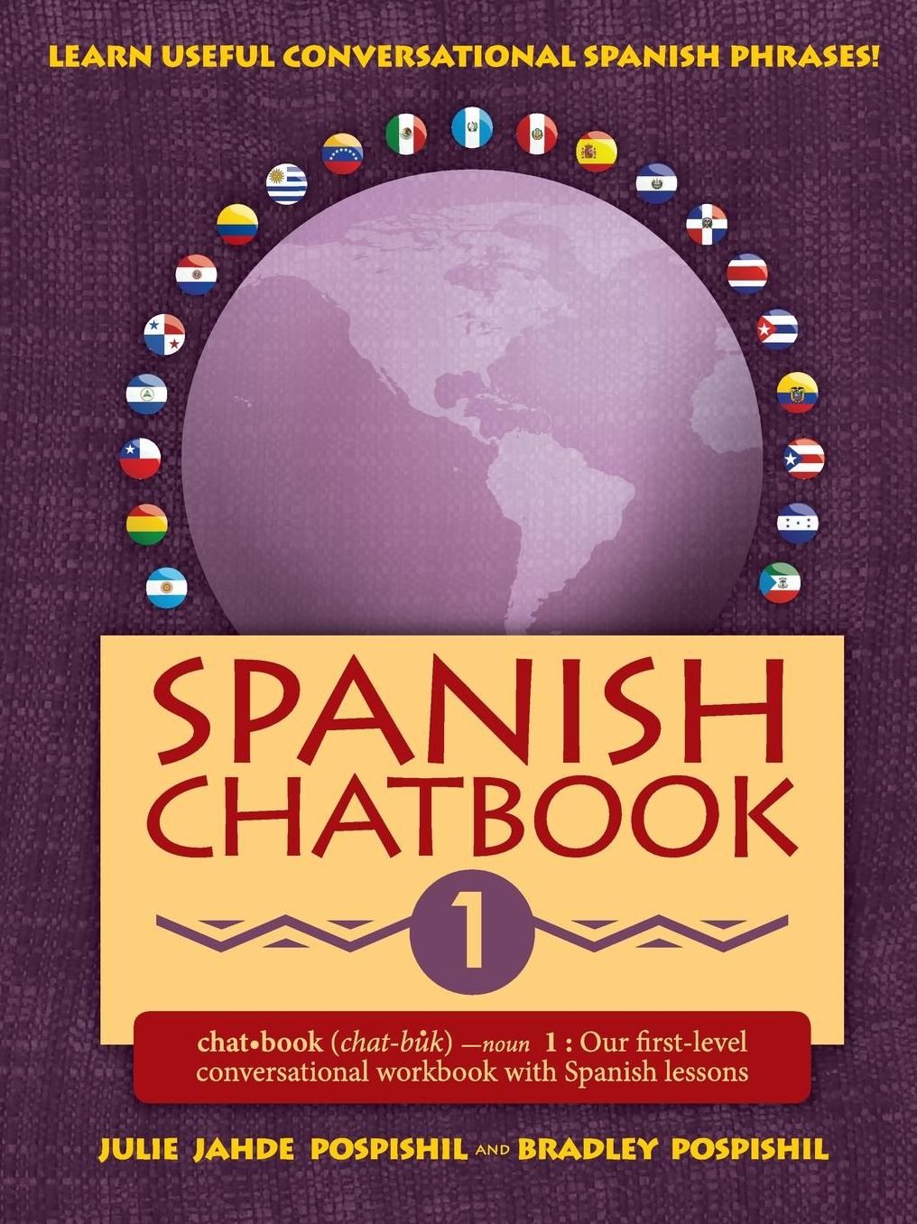 Spanish Chatbook 1: Our first-level conversational workbook with Spanish lessons
