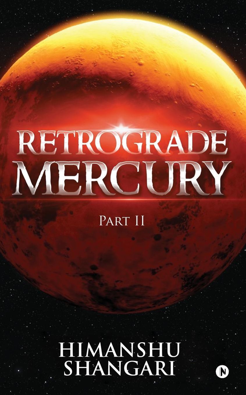 Retrograde Mercury - Part II