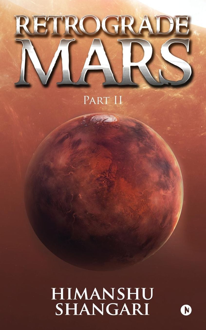 Retrograde Mars - Part II