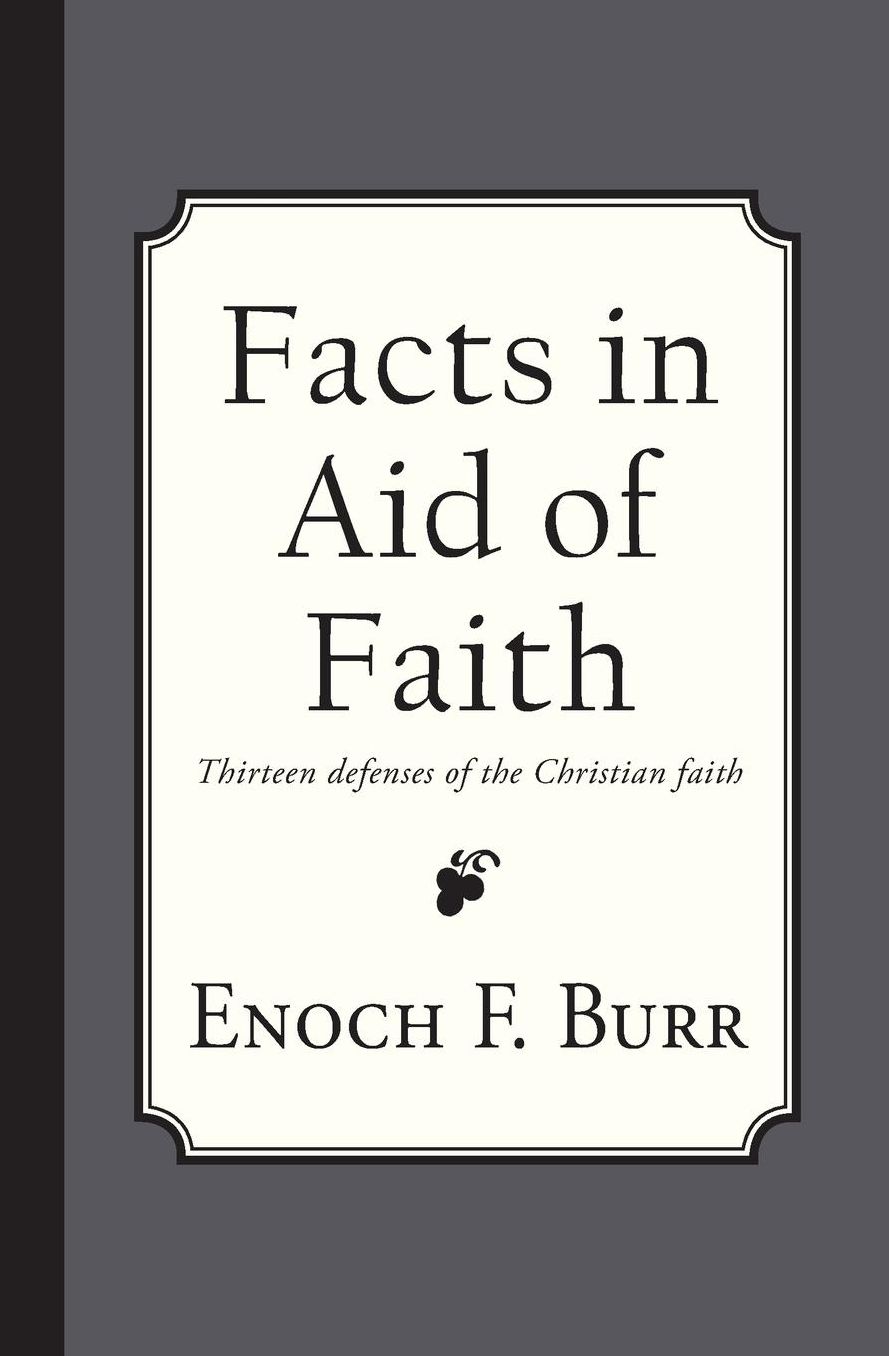 Facts in Aid of Faith