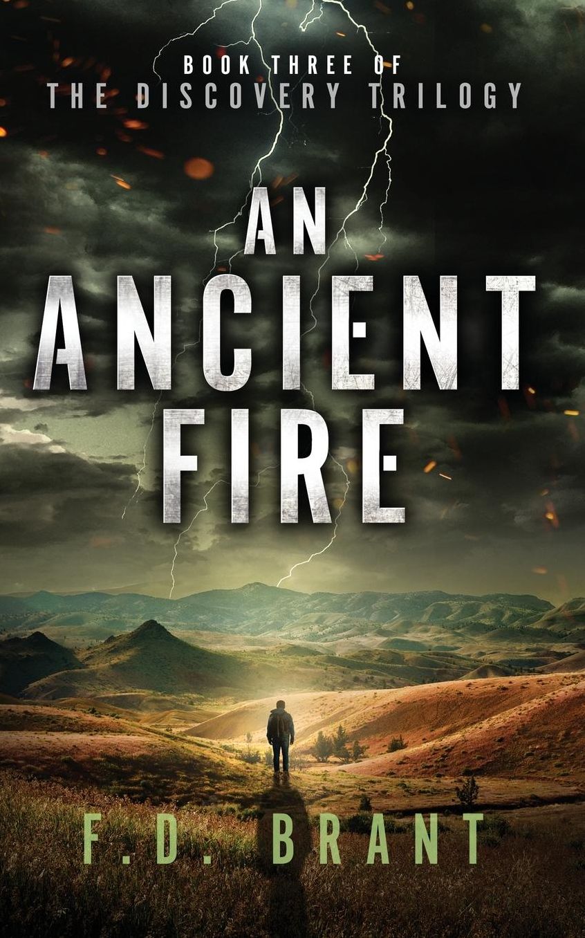 An Ancient Fire: Book Three of the Discovery Trilogy