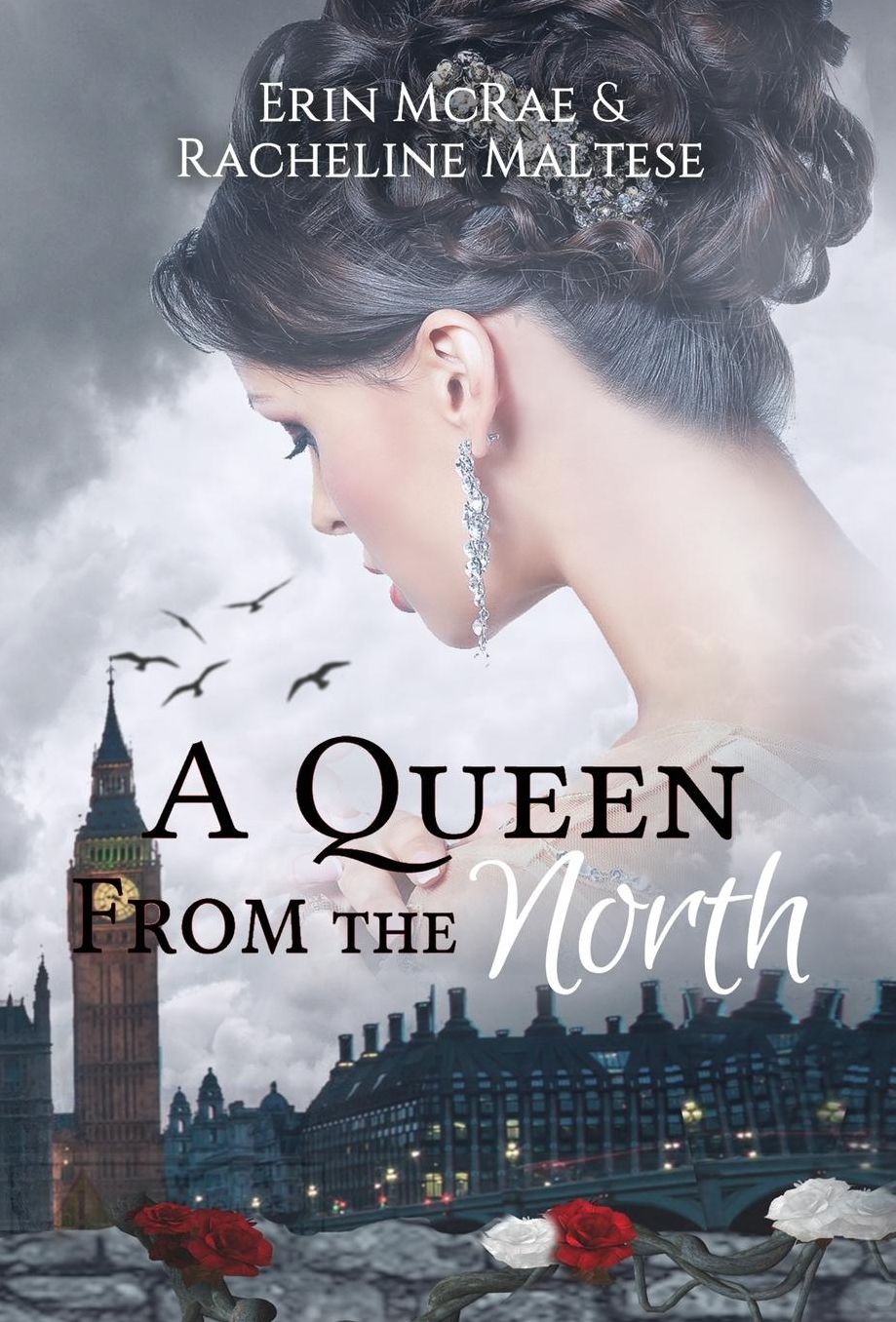 A Queen from the North: A Royal Roses Book