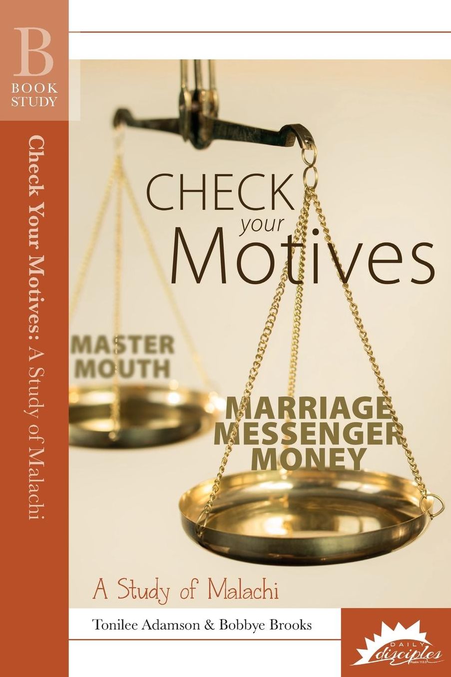 Check Your Motives: A Study of Malachi