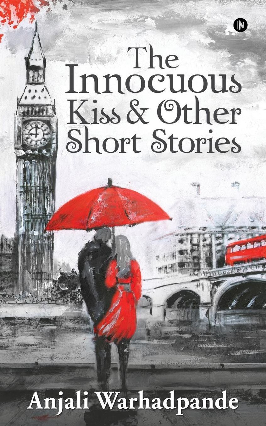 The Innocuous Kiss Other Short Stories