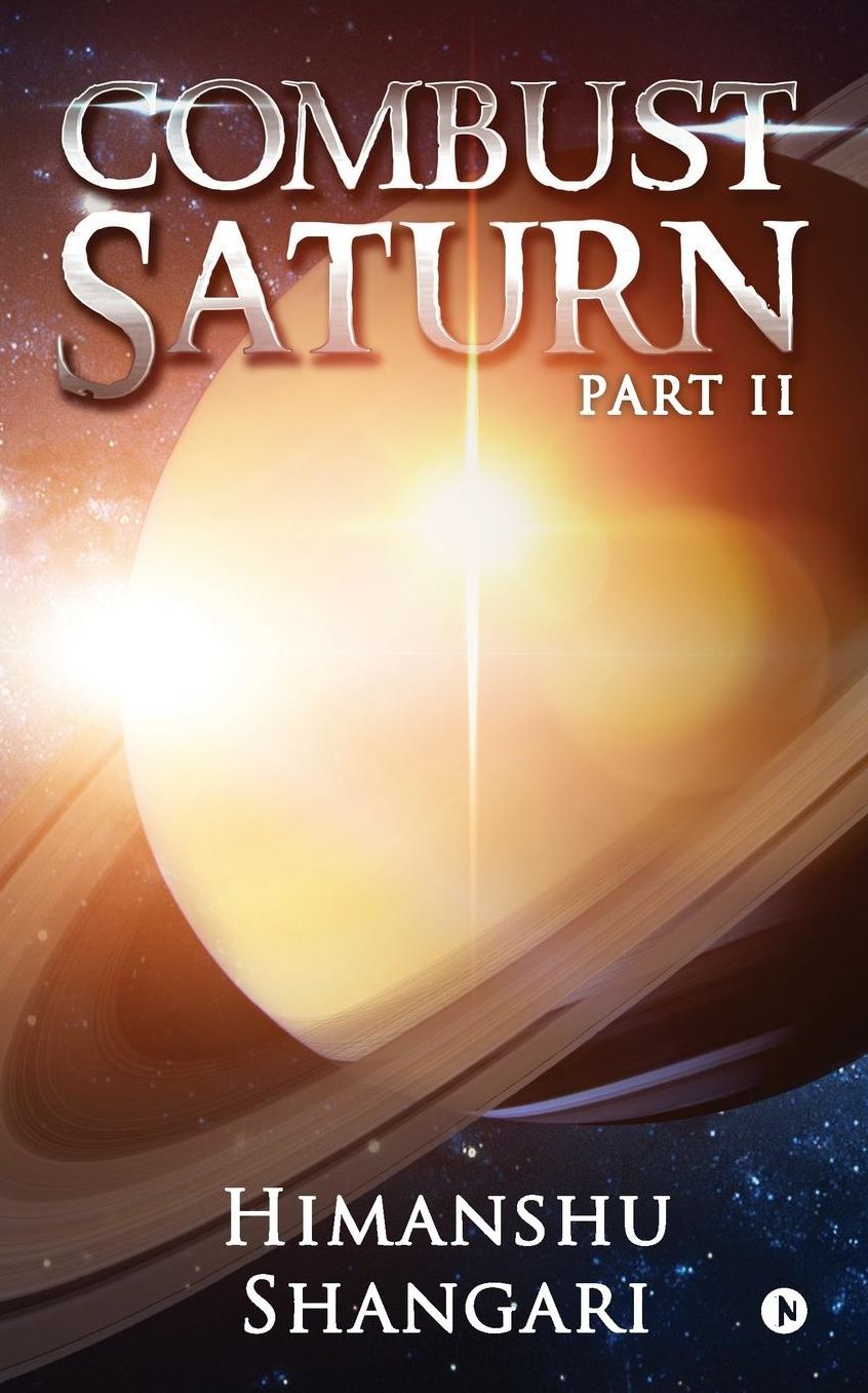 Combust Saturn - Part II