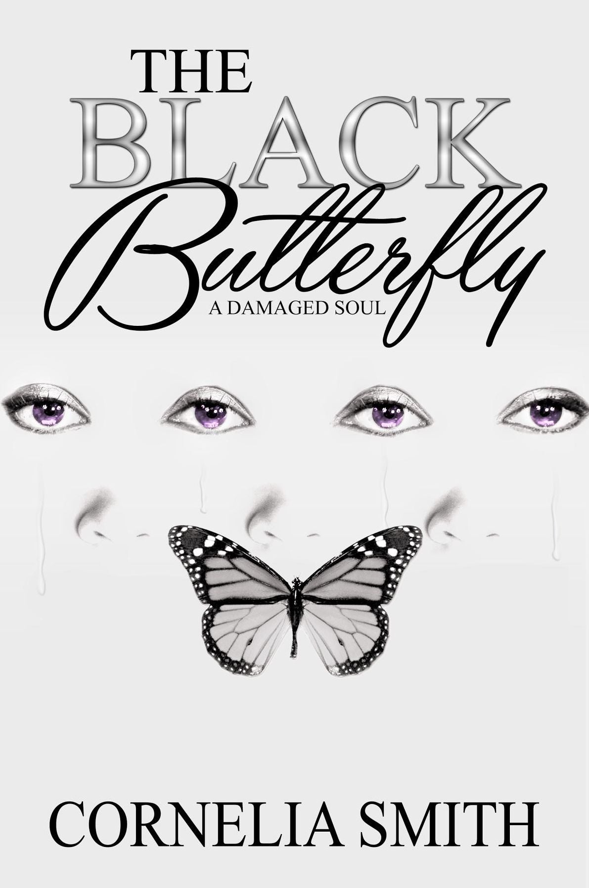 The Black Butterfly: A Damaged Soul